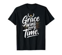 Grace Wins Every Time T-Shirt
