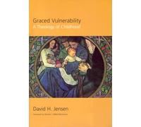 Graced Vulnerability: A Theology Of Childhood