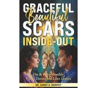GRACEFUL Beautiful SCARS Inside-Out: HIS & HERS Monthly F.L.Y. Love Letters