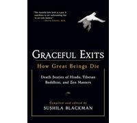 Graceful Exits: How Great Beings Die