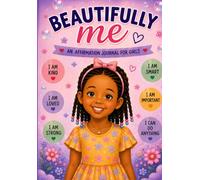 Gracefully Becoming Her: I am Worthy: A positive affirmation Journal for girls building confidence and self worth