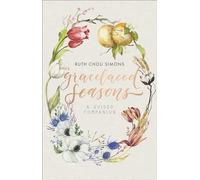 GraceLaced Seasons: A Guided Companion