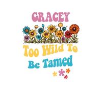 GRACEY Too Wild To Be Tamed: Personalized Notebook Lined Note Pad for Women Named GRACEY