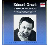 Grach Eduard - Russian Violin School