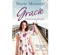 GRACIE: A Gripping 1950s Historical Family Saga About Secrets and the Search for a New Beginning