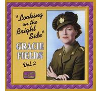 Gracie Fields - FIELDS, Gracie: Looking on the Bright Side
