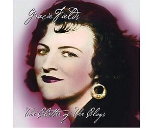 Gracie Fields - The Clatter Of The Clogs