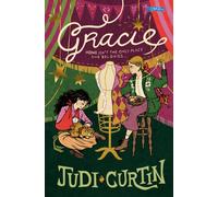 Gracie : Home isn’t the only place she belongs …