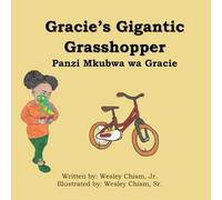 Gracie’s Gigantic Grasshopper: Panzi Mkubwa wa Gracie