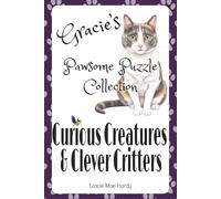 Gracie’s Pawsome Puzzle Collection: Curious Creatures & Clever Critters: Puzzles That Explore How Animals Think