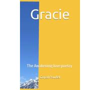 Gracie: The Awakening Love Poetry