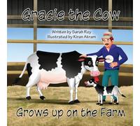 Gracie the Cow Grows up on the Farm