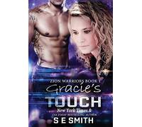 Gracie's Touch: Zion Warriors Book 1