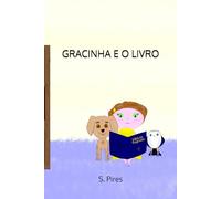GRACINHA E O LIVRO (AS AVENTURAS DA GRACINHA)