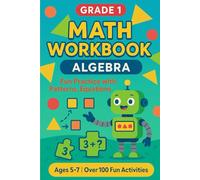 Grade 1: Algebra (Mathematics Mastery for Grade School)