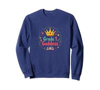 Grade 1 Goddess: Celebrate First Year School Queen Sweatshirt, Adult Unisex, Navy, XL