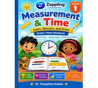 Grade 1 Math: Measurement and Time: Comparing Length, Measuring with Cubes, Telling Time to the Hour and Half-Hour, and Reading Graphs - Picture-First ... Worked Answer Keys (Grade 1 Zappling books)