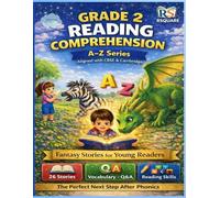 Grade 2 Reading Comprehension Workbook: 26 Fantasy Stories A-Z | Comprehension Questions & Vocabulary | 3 Unseen Passages | Reading Skills for Early ... (A-Z Reading Comprehension Workbook Series)
