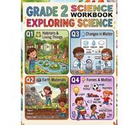 Grade 2 Science Workbook: A Complete NGSS-Aligned Student Workbook with Activities, Assessments, and Answer Keys | First Edition 2026