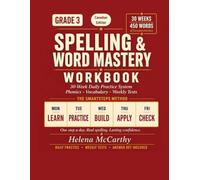 Grade 3 Spelling & Word Mastery Workbook: Canadian Edition: 30-Week Daily Practice System with Canadian English Spelling, Phonics, Vocabulary & Weekly ... (SmartSteps Spelling: Canadian Edition)