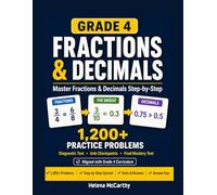 Grade 4 Fractions & Decimals Workbook: Master Fractions and Decimals Step-by-Step with 1,200+ Practice Problems, Tests, Word Problems and Answer Key (Grade 4 SmartSteps Math Series)