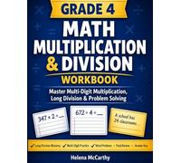 Grade 4 Math Workbook: Multiplication & Division: Master Multi-Digit Multiplication, Long Division & Problem Solving | Practice, Word Problems, Final ... & Answer Key (Grade 4 SmartSteps Math Series)