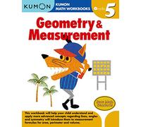 Grade 5 Geometry & Measurement (Kumon Math Workbooks Grade 5)