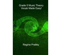 Grade 5 Music Theory Vocab Made Easy!