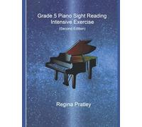 Grade 5 Piano Sight Reading Intensive Exercise (Second Edition)