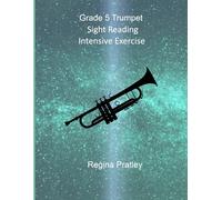 Grade 5 Trumpet Sight Reading Intensive Exercise