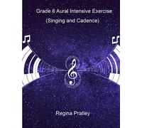 Grade 6 Aural Intensive Exercise (Part A-Part C: Singing and Cadence)