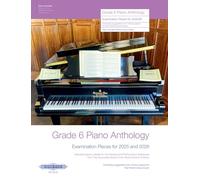 Grade 6 Piano Anthology 2025-2026