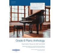 Grade 6 Piano Anthology 2027/28