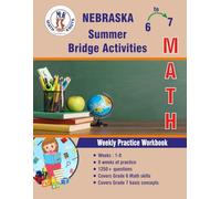 GRADE 6 TO 7 : NEBRASKA Summer Math Bridge Activities