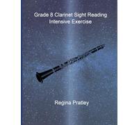 Grade 8 Clarinet Sight Reading Intensive Exercise