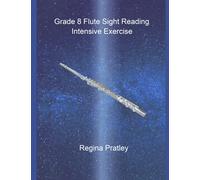 Grade 8 Flute Sight Reading Intensive Exercise