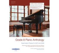 Grade 8 Piano Anthology 2027/28