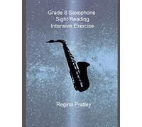 Grade 8 Saxophone Sight Reading Intensive Exercise