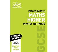 Grade 9-1 GCSE Maths Higher Edexcel Practice Test Papers: GCSE Grade 9-1 (Letts GCSE 9-1 Revision Success)