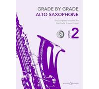 Grade by Grade - Alto Saxophone: Grade 2: With CDs of Performances and Accompaniments