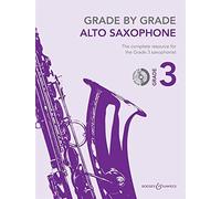 Grade by Grade - Alto Saxophone: Grade 3