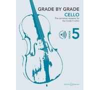 Grade by Grade - Cello Grade 5: The complete resource for the Grade 5 cellist by