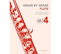 Grade by Grade - Flute Grade 4: The Complete Resource for the Grade 4 Flautist
