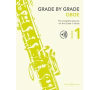Grade by Grade - Oboe Grade 1 - The complete resource for the Grade 1 oboist - oboe and piano - Sheet Music - Boosey & Hawkes (BH 13990)