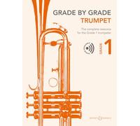 Grade by Grade - Trumpet Grade 1: The Complete Resource for the Grade 1 Trumpeter