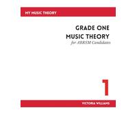 Grade One Music Theory for ABRSM Candidates: 2nd Edition: 1 (MyMusicTheory Handbooks for ABRSM Candidates)