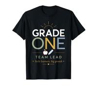 Grade One Team Lead Little Learners Big Growth Design T-Shirt