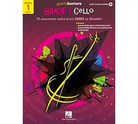 Gradebusters Grade 1 - Cello 15 awesome solos from ABBA to Aladdin