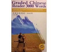 Graded Chinese Reader 3000 Words - Selected Abridged Chinese Contemporary Short Stories