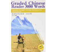 Graded Chinese Reader 3000 Words - Selected Abridged Chinese Contemporary Short Stories
